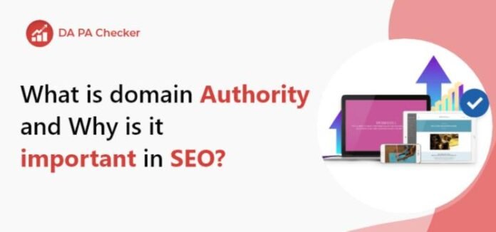 Minishortner.com What is Domain Authority is Domain-Authority-Worthworking-On for-Seo